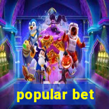 popular bet