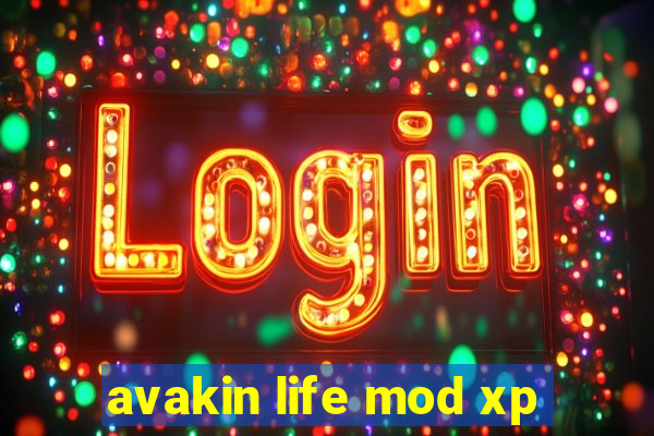 avakin life mod xp