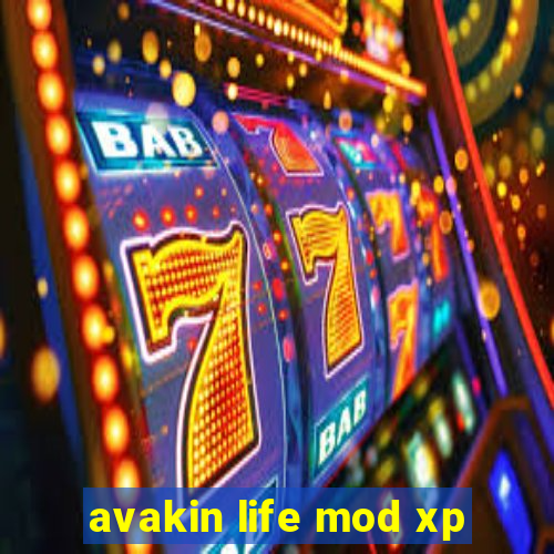 avakin life mod xp