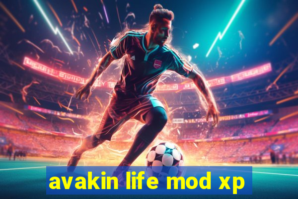 avakin life mod xp