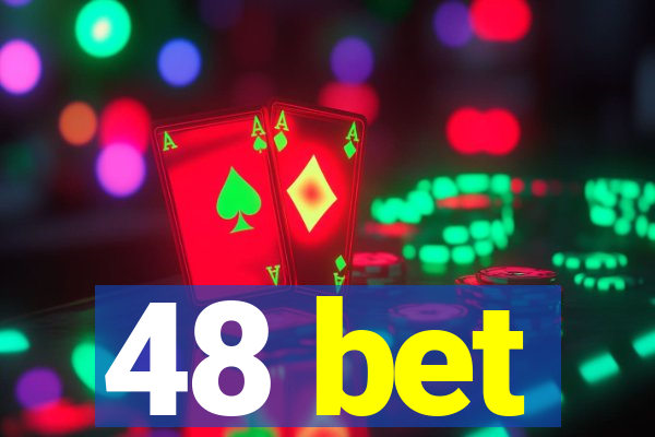 48 bet