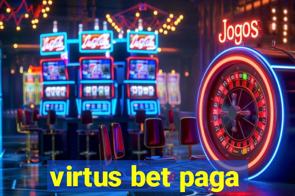 virtus bet paga