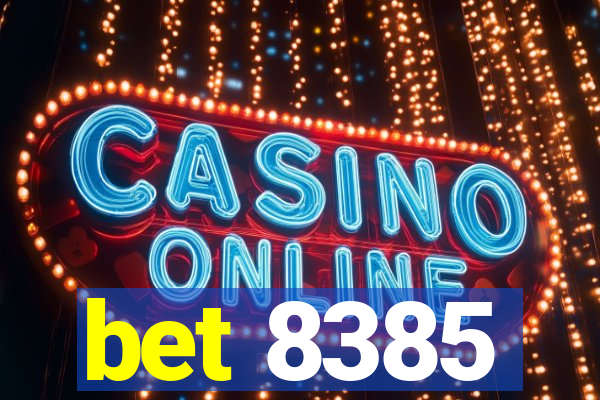 bet 8385