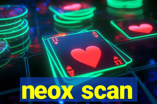 neox scan