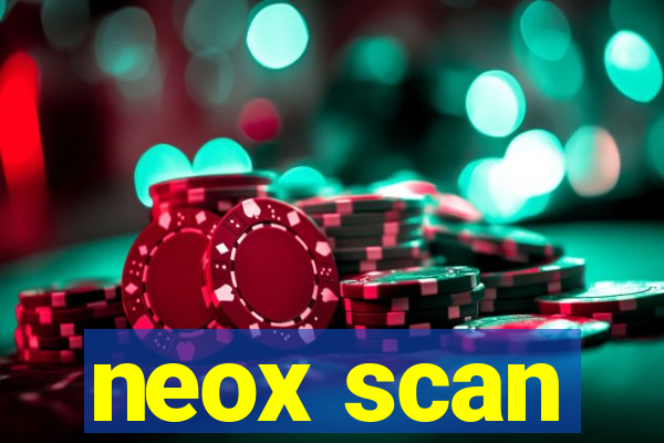 neox scan