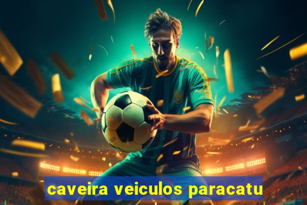 caveira veiculos paracatu