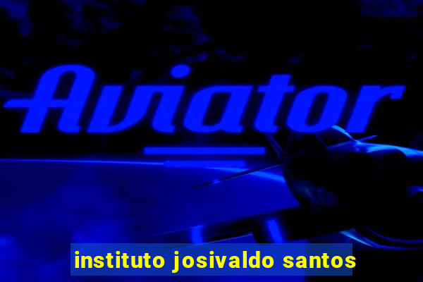 instituto josivaldo santos