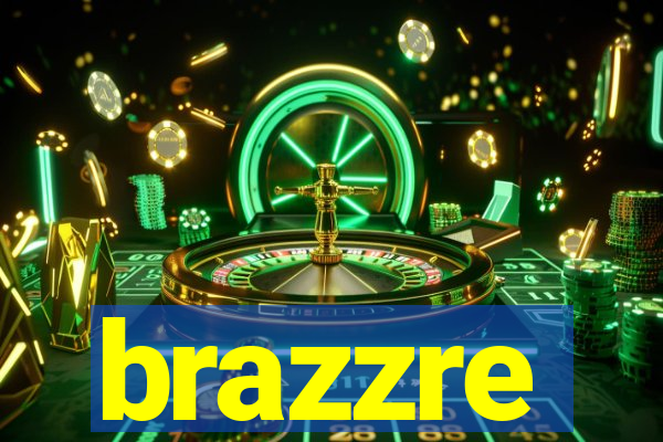 brazzre