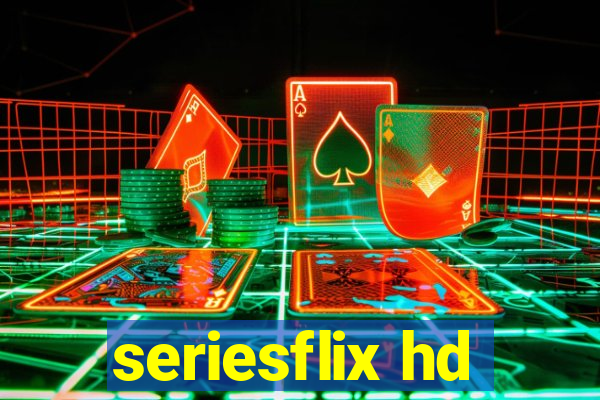 seriesflix hd