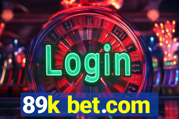 89k bet.com