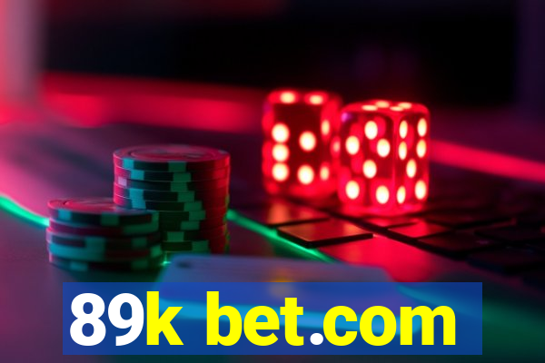 89k bet.com