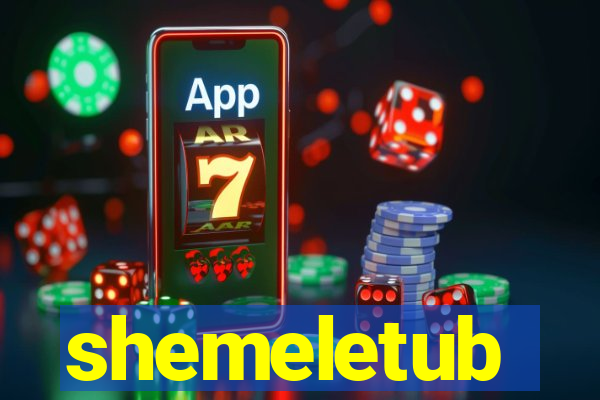 shemeletub