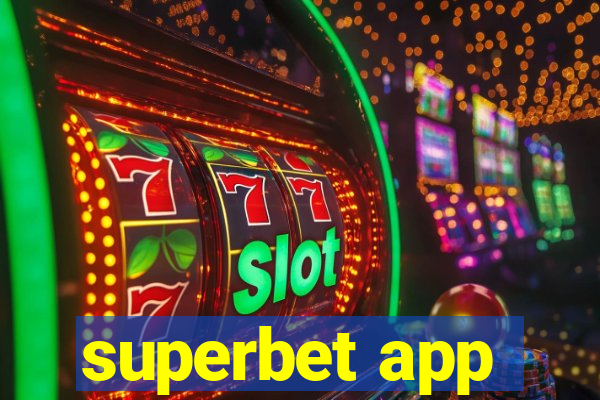 superbet app