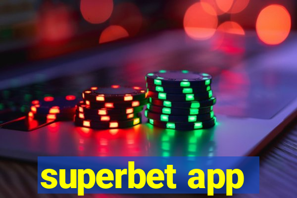 superbet app