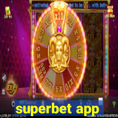 superbet app