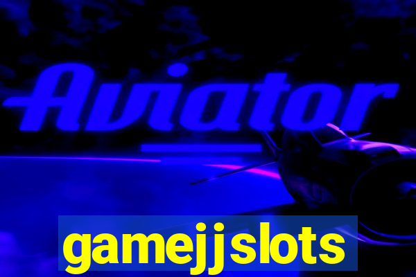 gamejjslots