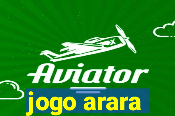 jogo arara