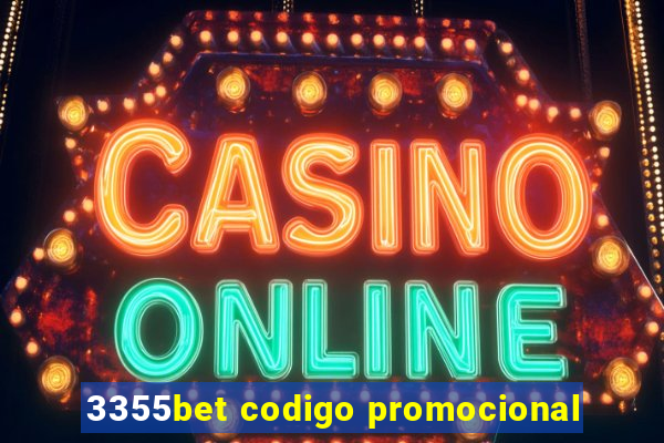 3355bet codigo promocional