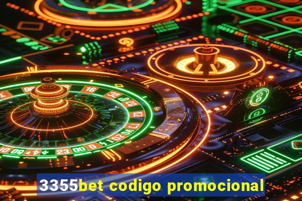 3355bet codigo promocional