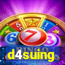 d4suing