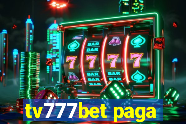 tv777bet paga