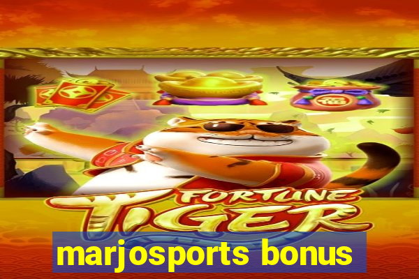 marjosports bonus