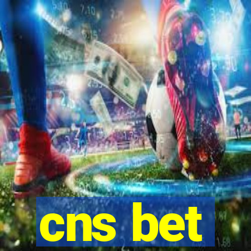 cns bet