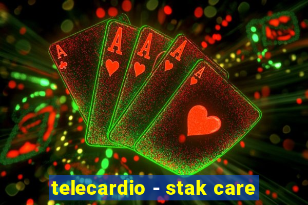 telecardio - stak care