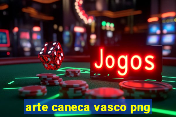 arte caneca vasco png