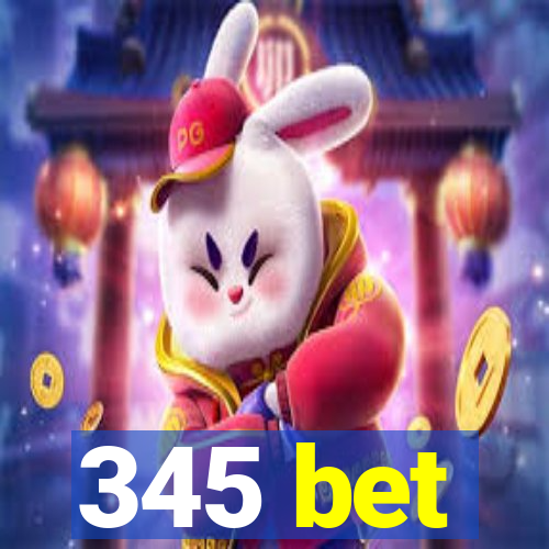 345 bet