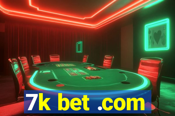 7k bet .com