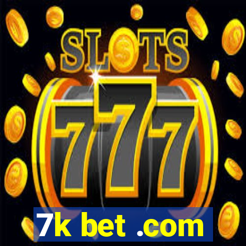 7k bet .com