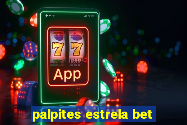 palpites estrela bet