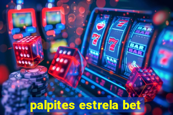 palpites estrela bet