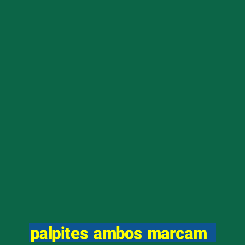 palpites ambos marcam