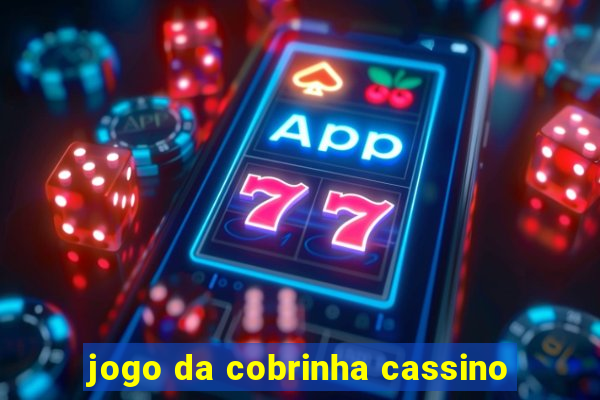 jogo da cobrinha cassino