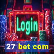 27 bet com