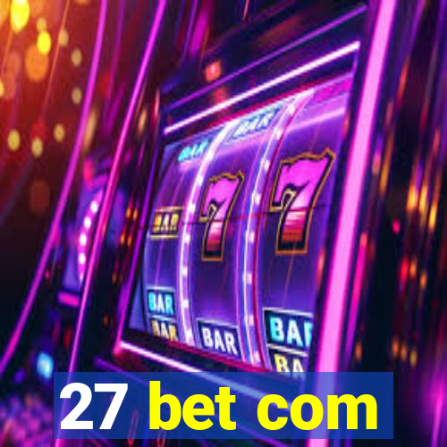 27 bet com