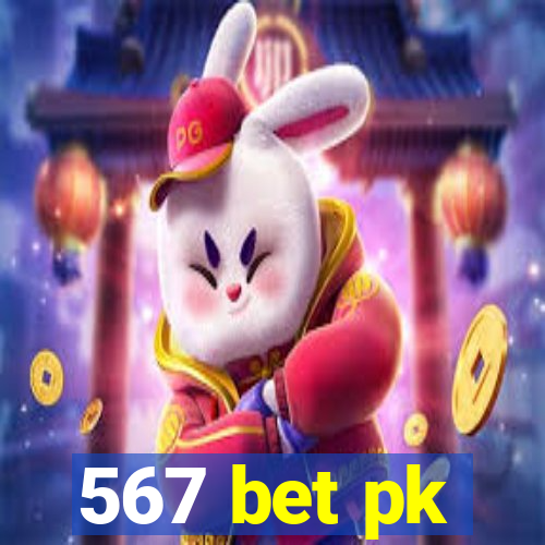 567 bet pk