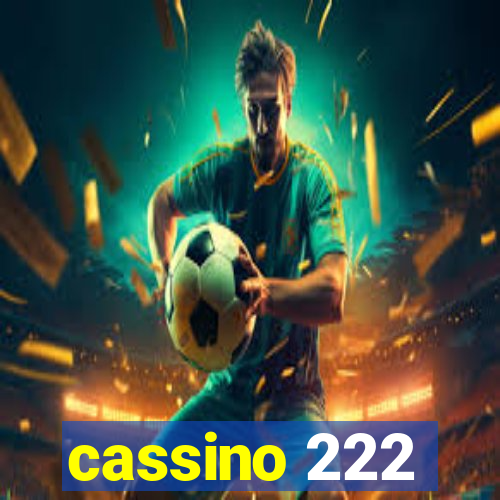 cassino 222