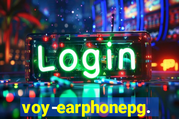 voy-earphonepg.com