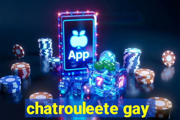 chatrouleete gay