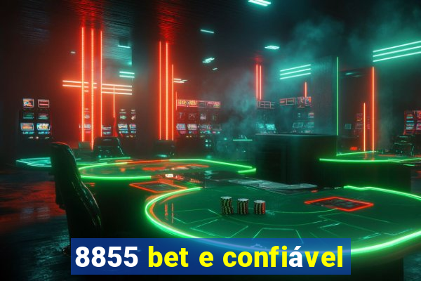 8855 bet e confiável