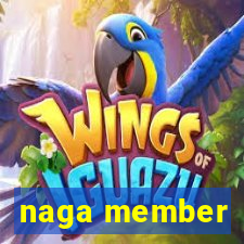 naga member