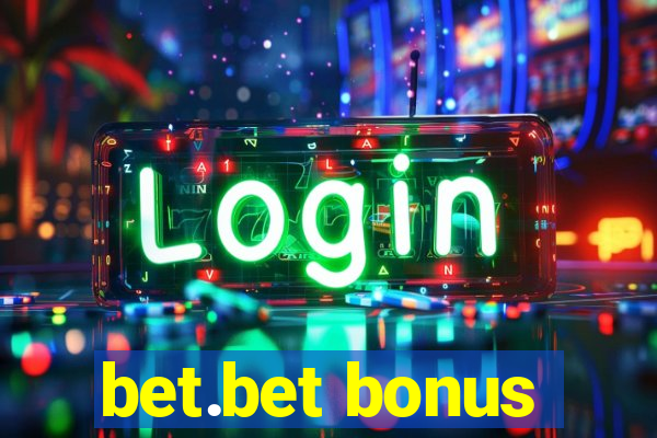 bet.bet bonus