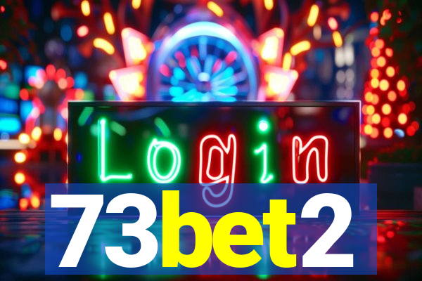 73bet2