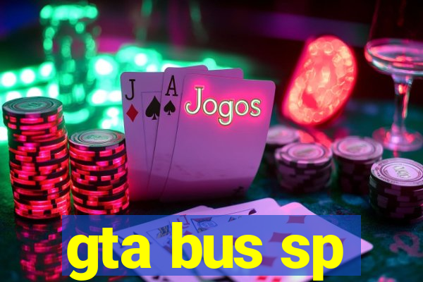 gta bus sp