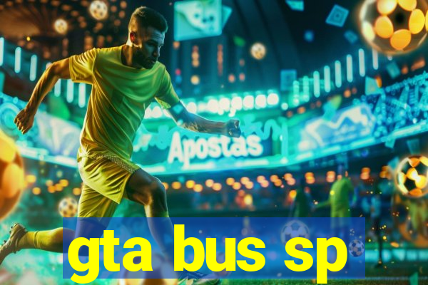 gta bus sp