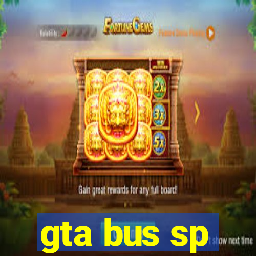 gta bus sp