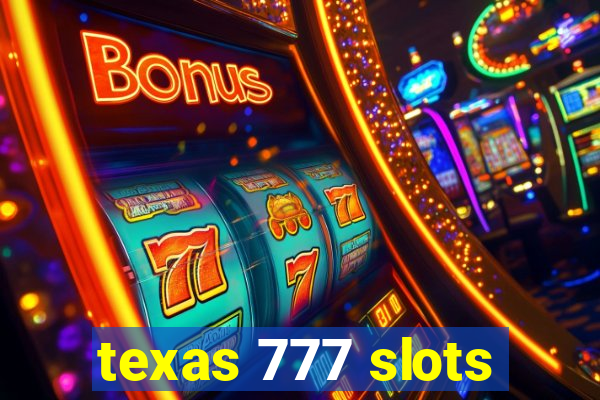 texas 777 slots